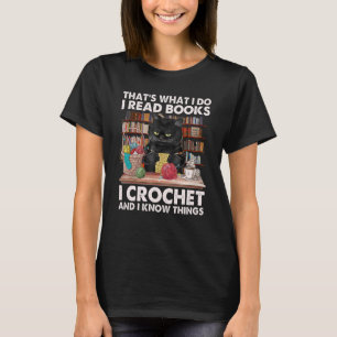 Camiseta É isso que eu leio o livro que eu crochet e eu sei