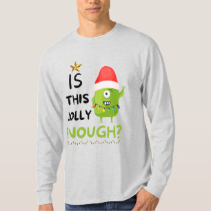 Camiseta É Jolly O Suficiente, Gralha De Natal?