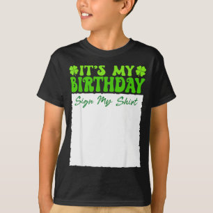 Camiseta É legal é meu aniversário sinal do meu dia de São