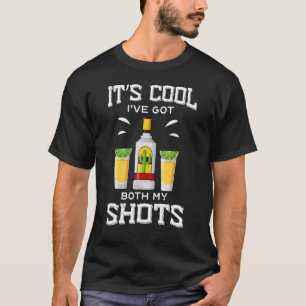 Camiseta É Legal Eu Tenho Os Meus Sapatos Vacinando Tequila