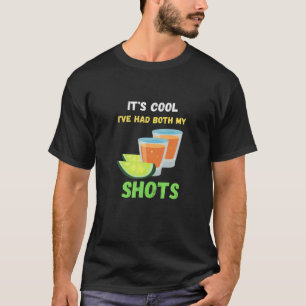 Camiseta É Legal, eu tive minha vacina de dois tiros