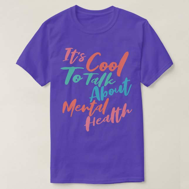 Camiseta É Legal falar sobre a Consciência da Saúde Mental  (Frente do Design)