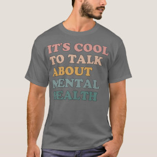 Camiseta É Legal Falar Sobre Sensibilização Para A Saúde Me
