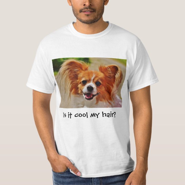Camiseta É legal meu cabelo? Cute chihuahua. (Frente)