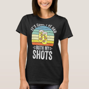 Camiseta É Legal Que Eu Tivesse Ambos Os Meus Tiros 2