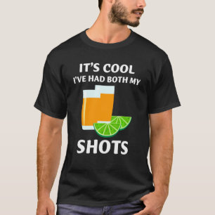 Camiseta É Legal Que Eu Tivesse Meus Dois Sapatos Um Vaccin