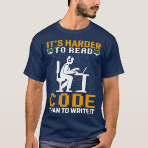 Camiseta É mais difícil ler o Código do que escrever o Prog