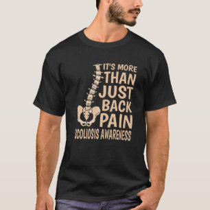 Camiseta É mais do que apenas a consciência da escoliose na