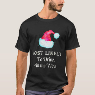 Camiseta É Mais Engraçado Beber Todo O Vinho