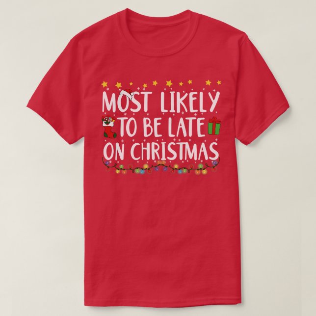 Camiseta É Mais Engraçado Estar Atrasado Nas Luzes De Natal (Frente do Design)