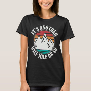 Camiseta É mais meia milha ou mais.