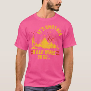 Camiseta É Mais Meia Milha Ou Tão Vintage Caminhando Com O 