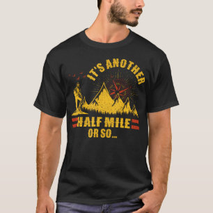 Camiseta É Mais Meia Milha Ou Tão Vintage Caminhando Com O