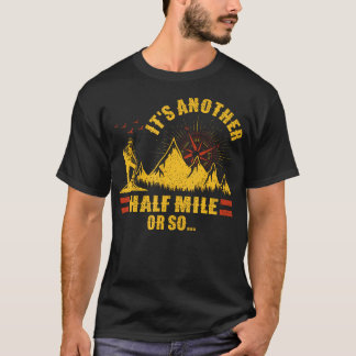Camiseta É Mais Meia Milha Ou Tão Vintage Caminhando Com O