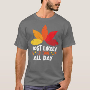 Camiseta É Mais Provável Cozinhar O Dia Inteiro Com Obrigad