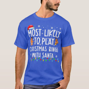 Camiseta É Mais Provável Jogar Bingo De Natal Com Papais no