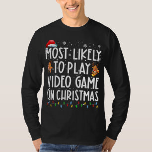 Camiseta É Mais Provável Jogar Vídeo Em Papais noeis De Nat