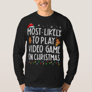 Camiseta É Mais Provável Jogar Vídeo Em Papais noeis De Nat