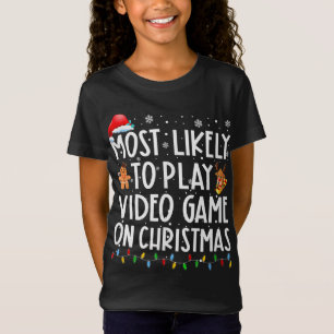 Camiseta É Mais Provável Jogar Vídeo Em Papais noeis De Nat