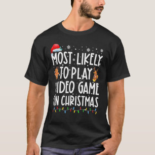 Camiseta É Mais Provável Jogar Vídeo Em Papais noeis De Nat