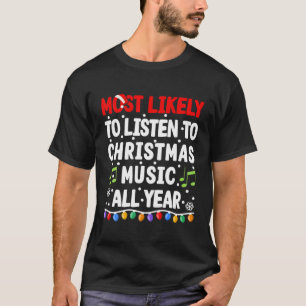 Camiseta É Mais Provável Ouvir Música De Natal Eu Choro