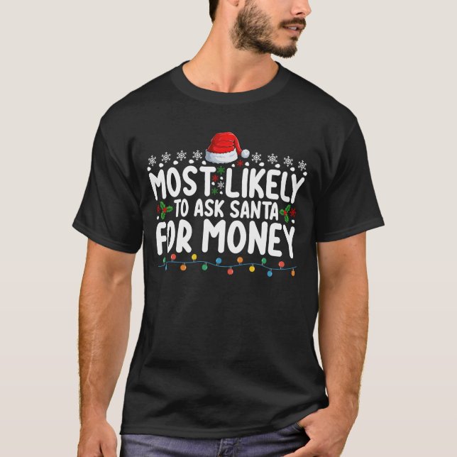 Camiseta É Mais Provável Pedir Aos Papais noeis O Natal Do  (Frente)