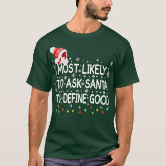 Camiseta É Mais Provável Pedir Aos Papais noeis Para Defini