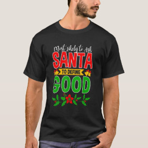 Camiseta É Mais Provável Pedir Aos Papais noeis Para Defini