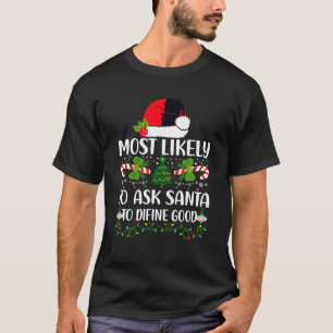 Camiseta É Mais Provável Pedir Aos Papais noeis Que Definam