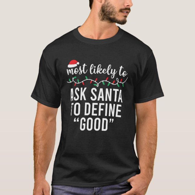Camiseta É Mais Provável Pedir Aos Papais noeis Que Definam (Frente)