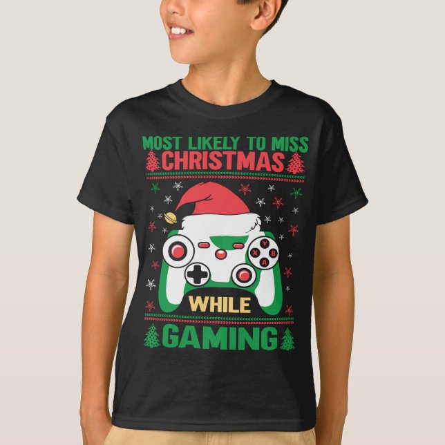 Camiseta É Mais Provável Perder O Natal Enquanto Joga Crian (Frente)