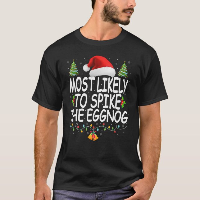 Camiseta É Mais Provável Que A Família De Natal Eggnog (Frente)