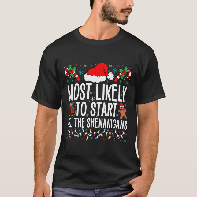 Camiseta É Mais Provável Que Comecem Todos Os Shenanigans E (Frente)