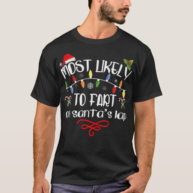 Camiseta É Mais Provável Que Se Aplique Em Papais noeis Lap (Frente)