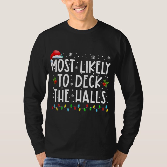 Camiseta É Mais Provável Que Se Passe O Natal Dos Halls San (Frente)