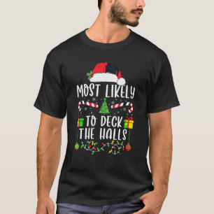 Camiseta É Mais Provável Que Se Pavione O Natal Dos Halls.