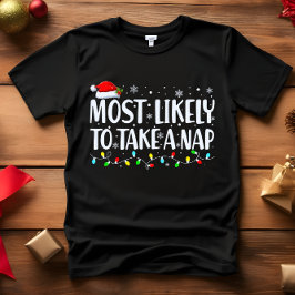 Camiseta É mais provável que tome um NAP CHRISTMAS FUNNY