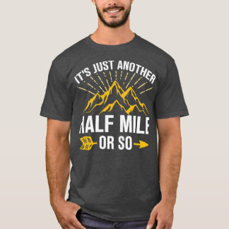 Camiseta É Mais Uma Meia Milha Ou Assim