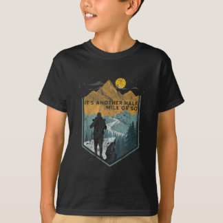 Camiseta É Mais Uma Meia Milha Ou Mais Montanha Caminhada 1