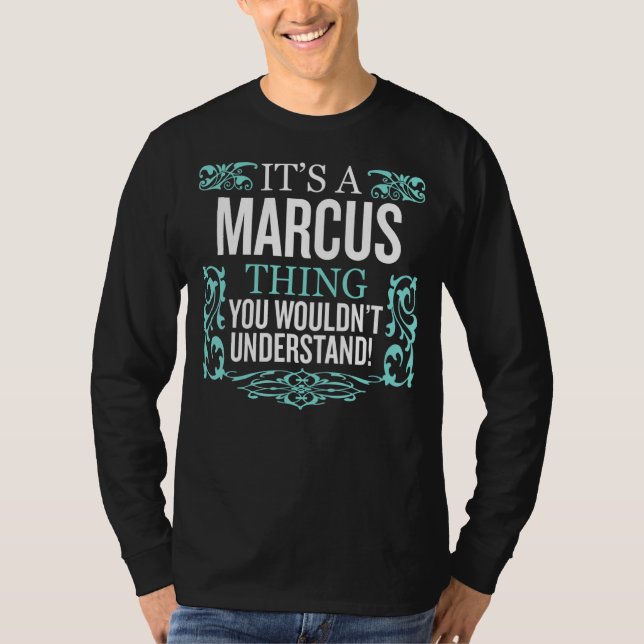Camiseta É Marcus Coisa que você não entenderia Engraçado (Frente)