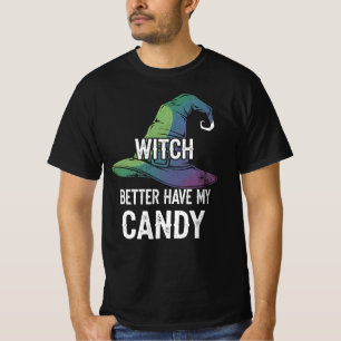 Camiseta É melhor a bruxa ter o meu Design de Halloween doc