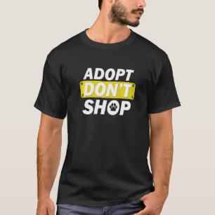 Camiseta É Melhor Adotar Cães Do Que Comprar-Los