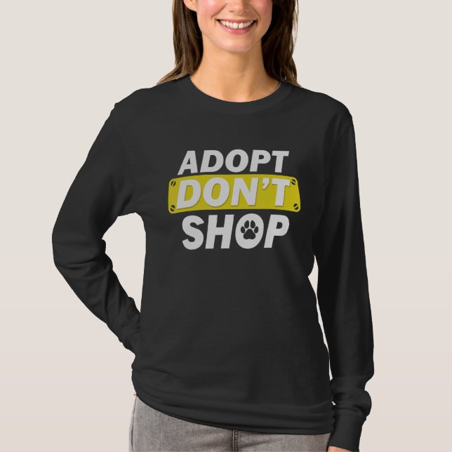 Camiseta É Melhor Adotar Cães Do Que Comprar-Los (Frente)