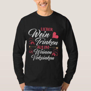 Camiseta É Melhor Beber Vinho Do Que Colar Em Vinho