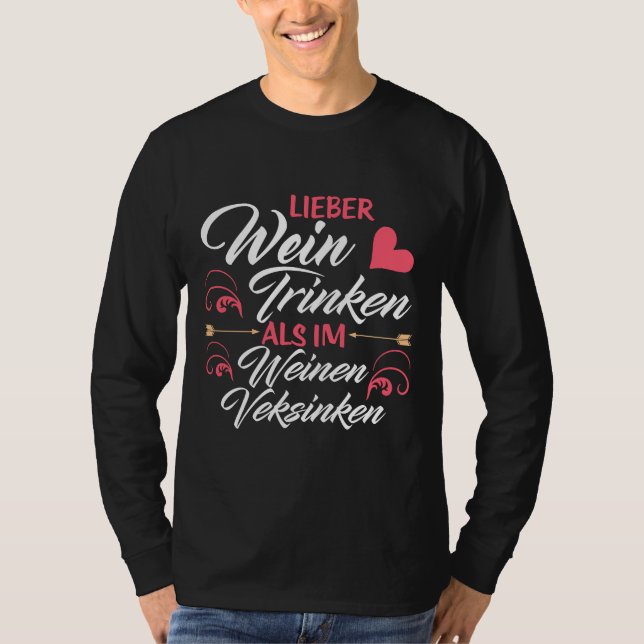Camiseta É Melhor Beber Vinho Do Que Colar Em Vinho (Frente)