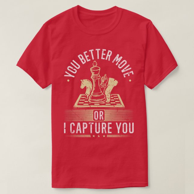 Camiseta É Melhor Mexer O Chess Engraçado (Frente do Design)