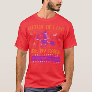 Camiseta É Melhor Que A Bruxa Dia de as Bruxas engraçado Te