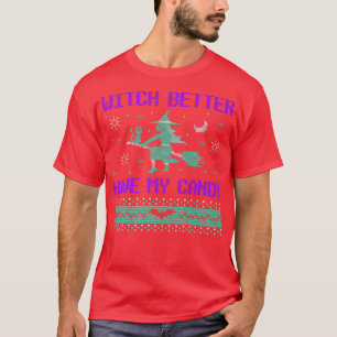 Camiseta É Melhor Que A Bruxa Tenha O Meu Docinho De Hallow
