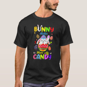 Camiseta É Melhor Que Eu Tenha O Meu Felz pascoa De Coelho