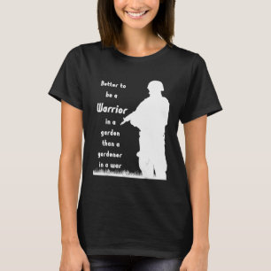 Camiseta É melhor ser guerreiro num jardim do que um jardin
